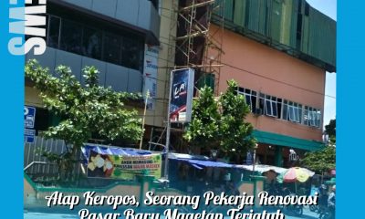 Atap Keropos, Seorang Pekerja Renovasi Pasar Baru Magetan Terjatuh