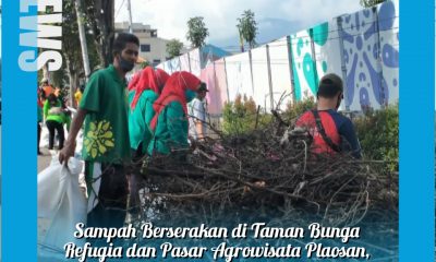 Sampah Berserakan di Taman Bunga Refugia dan Pasar Agrowisata Plaosan, Siapa Yang Peduli?