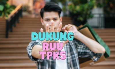 Para Lelaki Pun Dukung RUU TPKS Harus Segera Disahkan.